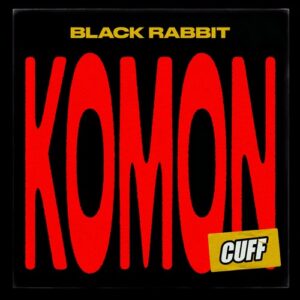 BLACK RABBIT (AR) - Komon [CUFF173]