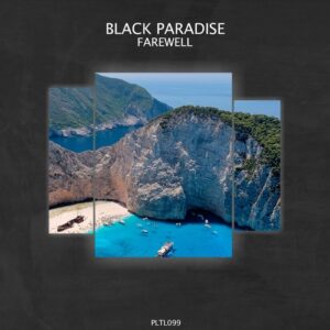 Black Paradise - Farewell [PLTL099]