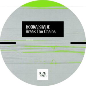 Booka Shade - Break the Chains [BFMB106]
