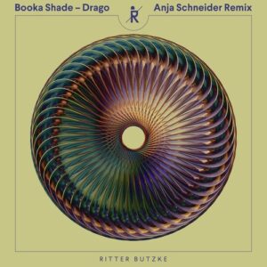 Booka Shade - Drago (Anja Schneider Remix) [RBR224]