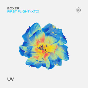 Boxer - First Flight (XTC) [FSOEUV205]