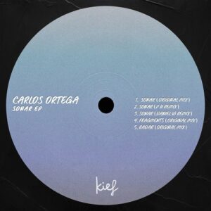 Carlos Ortega - Sonar EP [KIF086]
