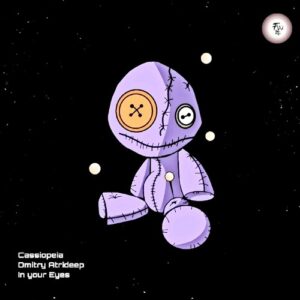 Cassiopeia, Dmitry Atrideep - In Your Eyes [040]