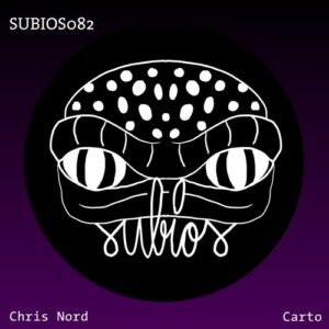 Chris Nord - Carto [SUBIOS082]