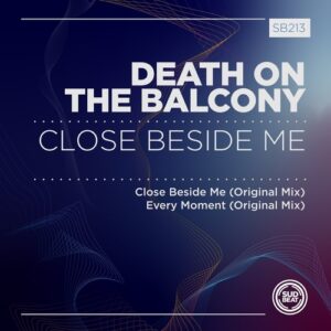 Death on the Balcony - Close Beside Me [SB213]