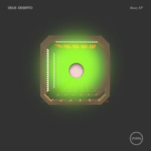 Deus Deserto - Binary EP [PHOBIQ0281D]