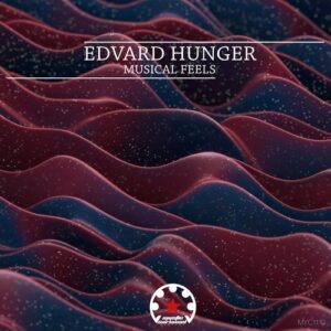 Edvard Hunger - Musical Feels [MYC1110]