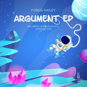 Fobos Hailey - Argument [TOT058]