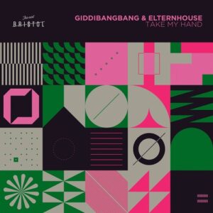 GiddiBangBang, Elternhouse - Take My Hand [TAB067]