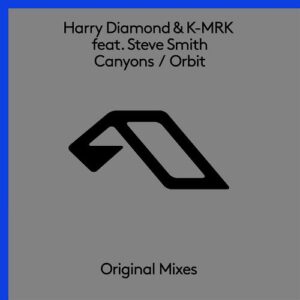 Harry Diamond & K-MRK - Canyons / Orbit [ANJ795D]