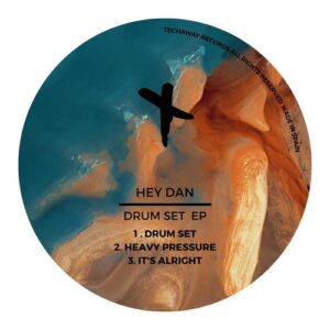 Hey Dan - Drum Set EP [TEC164]