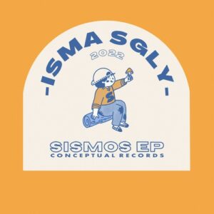 Isma Sgly - Sismos [CPL294]