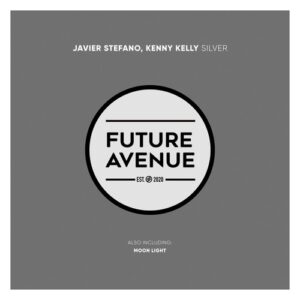 Javier Stefano, Kenny Kelly - Silver [FA183]