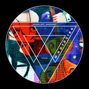 Julian (AR) - Suddenly [WHO305]