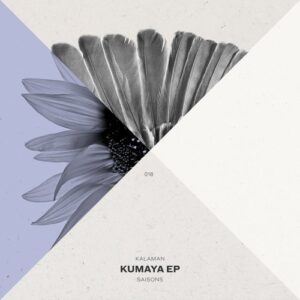 Kalaman - Kumaya [SAISONS018]