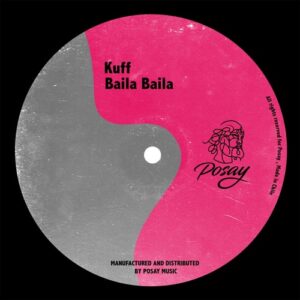 Kuff, Stefano Cioffi - Baila baila [P031]