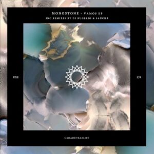 Monostone - Vamos [UXE278]