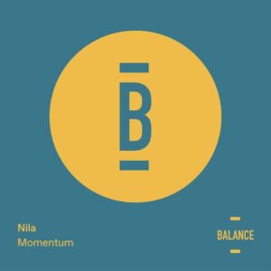 Nila - Momentum [BALANCE031EP]