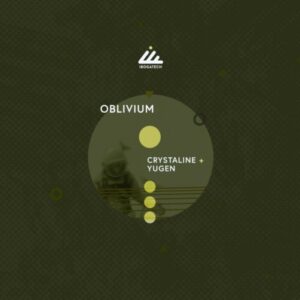 Oblivium - Crystalline / Yugen [IBOGATECH129]