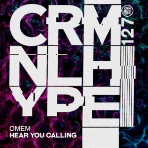 Omem - Hear You Calling [CHR127]