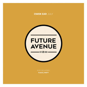 Owen Ear - July [FA185]