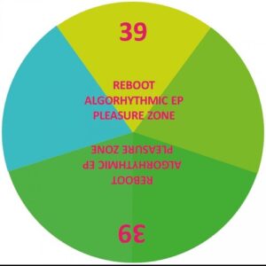 Reboot - Algorhythmic EP [PLZ039]