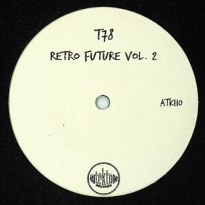 T78, Next Generation - Retro Future, Vol. 2 [ATK110]