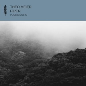 Theo Meier - Piper [POM161]