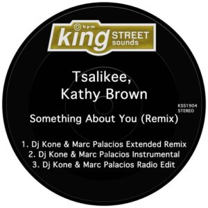 Tsalikee, Kathy Brown - Something About You (Remix) [KSS1904]