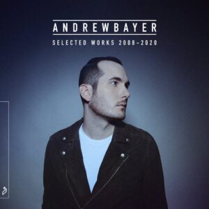 VA - Andrew Bayer: Selected Works (2008 - 2020) [ANJCDCO252BD]
