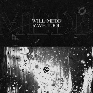 Will Medd - Rave Tool [BBX219]