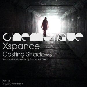 Xspance - Casting Shadows [CIN175]