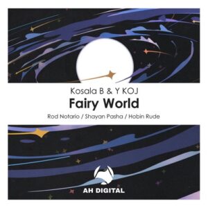 Y KOJ, Kosala B - Fairy World [AHD242]