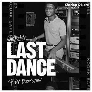VA - Glitterbox presents - Bill Berstein's Last Dance Takeover 2022