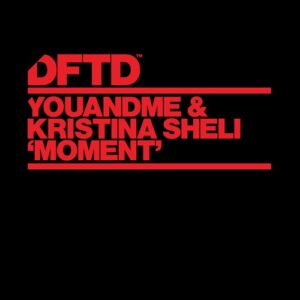 youANDme, Kristina Sheli - Moment [DFTDS153D2]