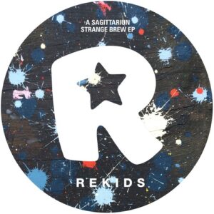 A Sagittariun - Strange Brew EP [REKIDS202]