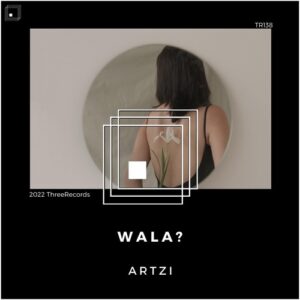 ARTZI - Wala? [138]