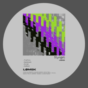 Alexander Johansson, Mattias Fridell - Slyngel EP [LMSK002]