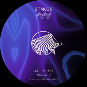 All Fred - Shake It [STM036]