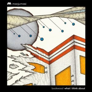 Bookwood - What I Think About [MAMA029]