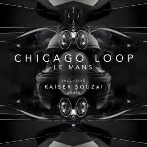 Chicago Loop - Le Mans [BLRMBLACK058]