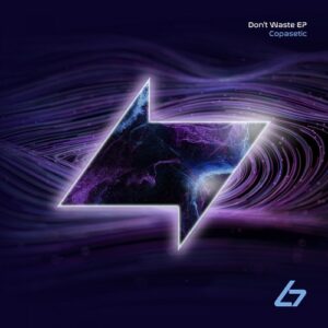 Copasetic - Don't Waste EP [BSM035D]