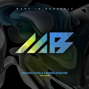 Demon Noise, Andrea Signore - Free Ukraine [MIB038]
