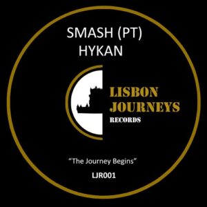 HYKAN, SMASH (PT) - The Journey Begins [LJR001]