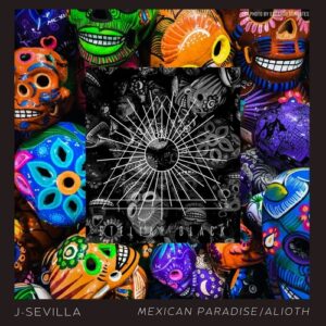 J-Sevilla - Mexican Paradise/Alioth [SB032]