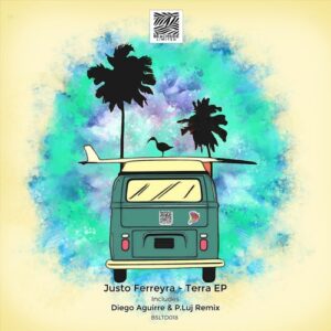 Justo Ferreyra - Terra EP [BSLTD018]