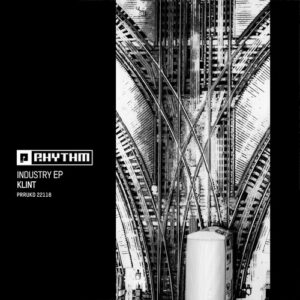Klint - Industry EP [PRRUKD22116]