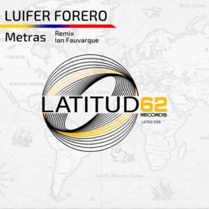 Luifer Forero - Metras [LAT62038]