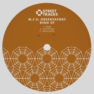M.F.S: Observatory - Ring EP [WO175]
