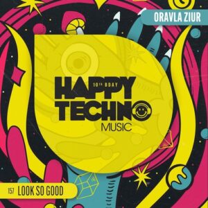 Oravla Ziur - Look so Good [HTM157]
